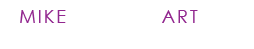 Mike Magini Art